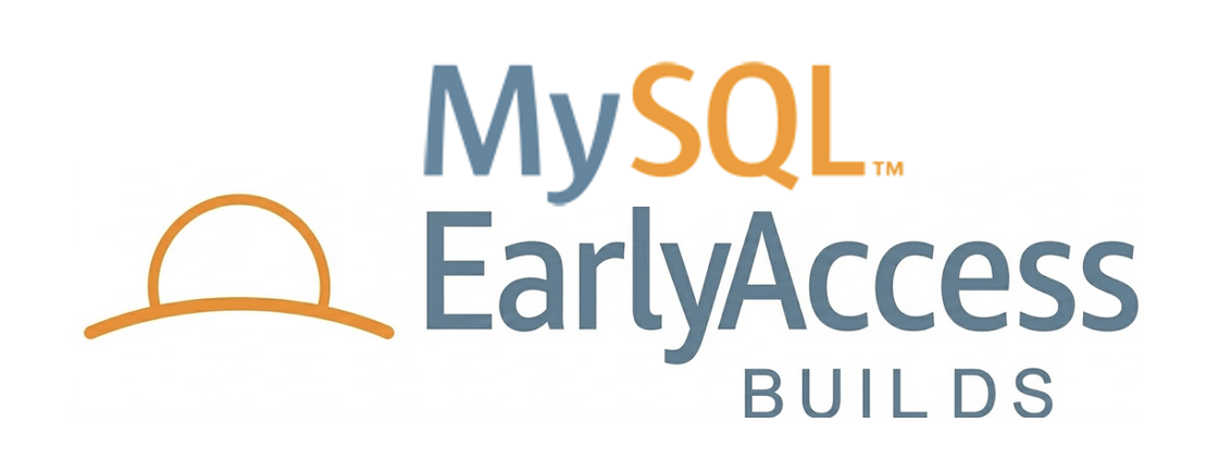MySQL Early Access